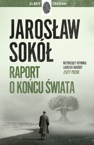 Raport o końcu świata Sokół Jarosław