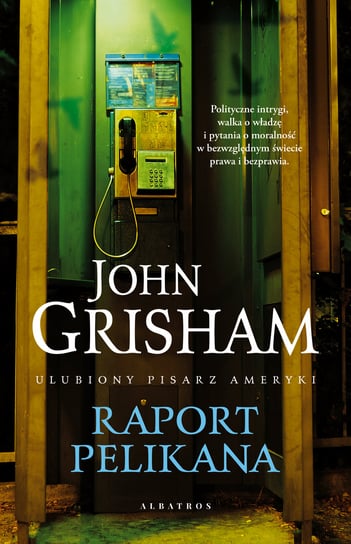 Raport pelikana Grisham John