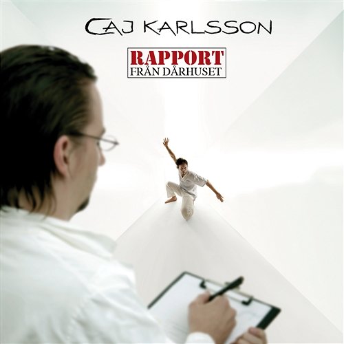 Rapport från dårhuset Caj Karlsson