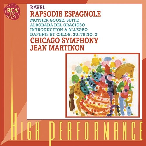Rapsodie espagnole; Daphnis et Chloé: Suite No. 2; Others Jean Martinon