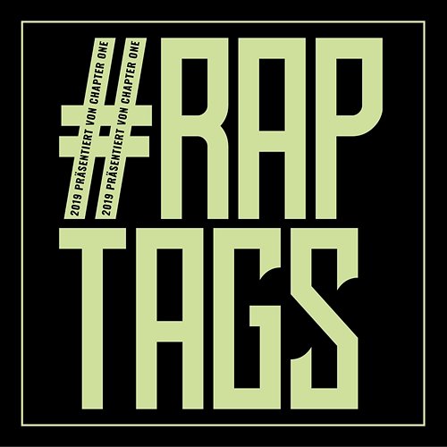 Raptags 2019 - präsentiert von Chapter ONE Various Artists
