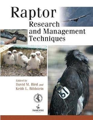 Raptor Research and Management Techniques Keith L. Bildstein