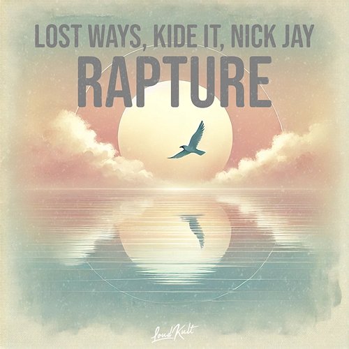 Rapture Kide (IT) & Nick Jay, Lost Ways