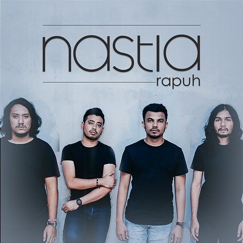 Rapuh Nastia