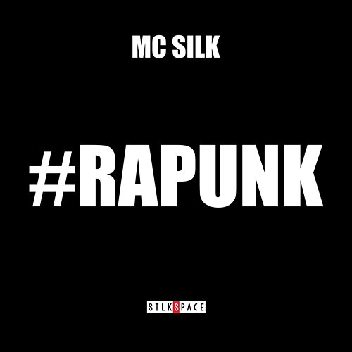 Rapunk MC Silk