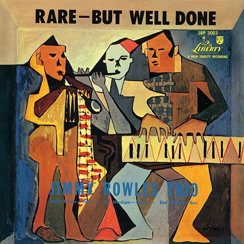 Rare-But Well Done Jimmy Rowles Trio