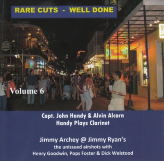 Rare Cuts Captain John Handy/Alvin Alcorn/Jimmy Archey