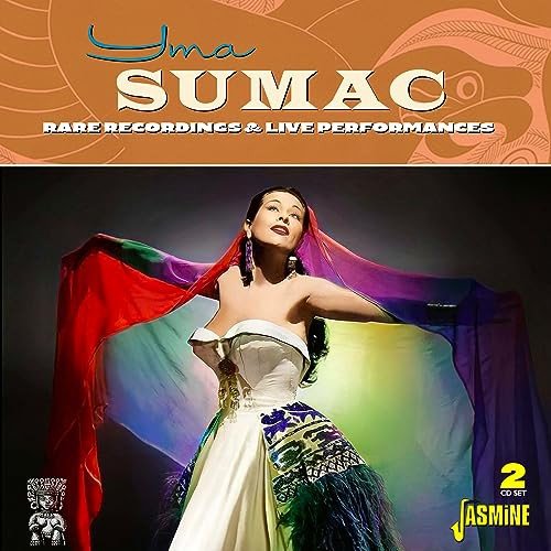 Rare Recordings & Live Performances Sumac Yma