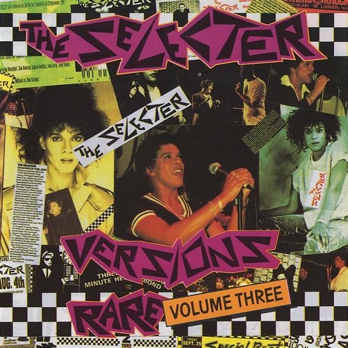 Rare Volume Three - Versions The Selecter