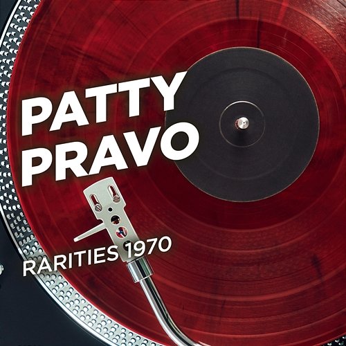 Rarities 1970 Patty Pravo