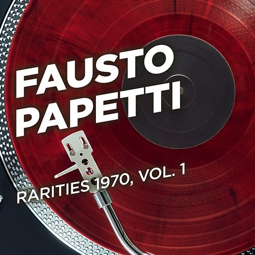 Rarities 1970, Vol. 1 Fausto Papetti