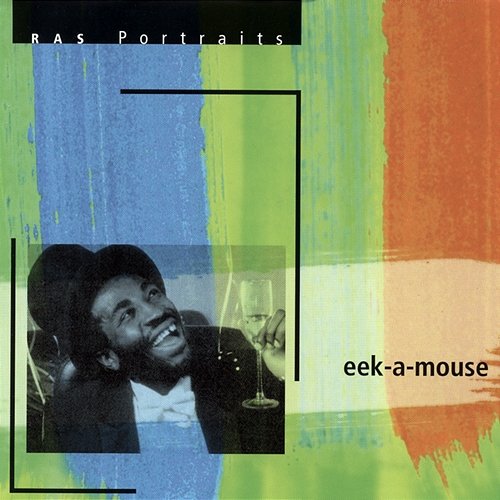 RAS Portraits: Eek-A-Mouse Eek-A-Mouse