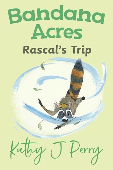 Rascal's Trip Perry Kathy J
