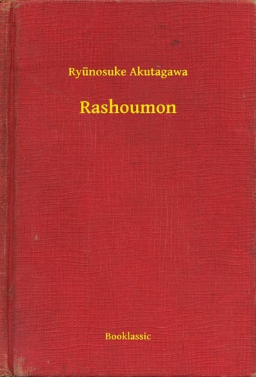 Rashoumon Ryunosuke Akutagawa