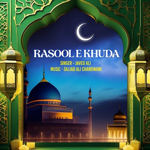 Rasool E Khuda Javed Ali