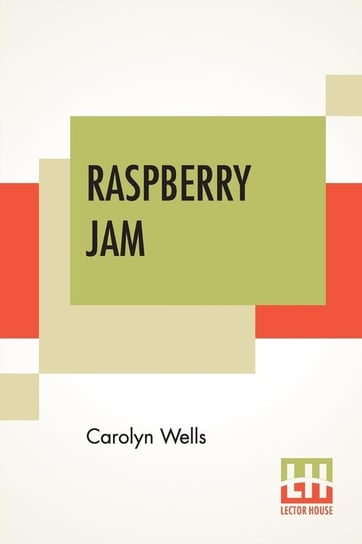 Raspberry Jam Wells Carolyn