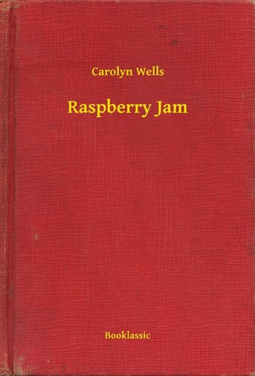 Raspberry Jam - ebook epub Carolyn Wells