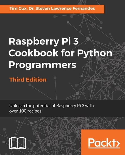 Raspberry Pi 3 Cookbook for Python Programmers - ebook epub Dr. Steven Lawrence Fernandes