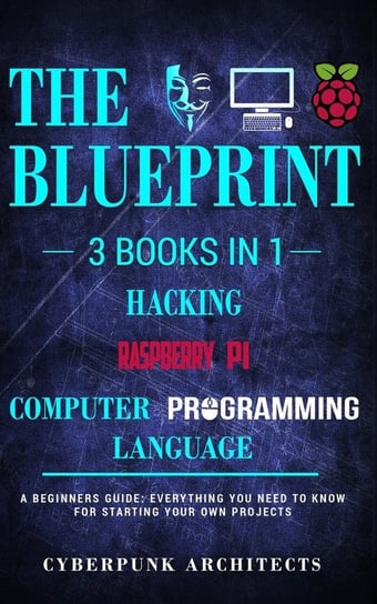 RASPBERRY PI & HACKING & COMPUTER PROGRAMMING LANGUAGES Architects Cyberpunk
