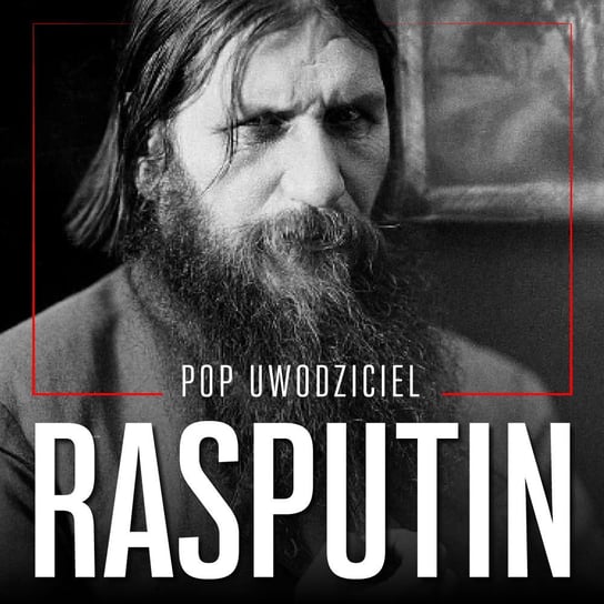 Rasputin. Pop uwodziciel Robert Krakowski