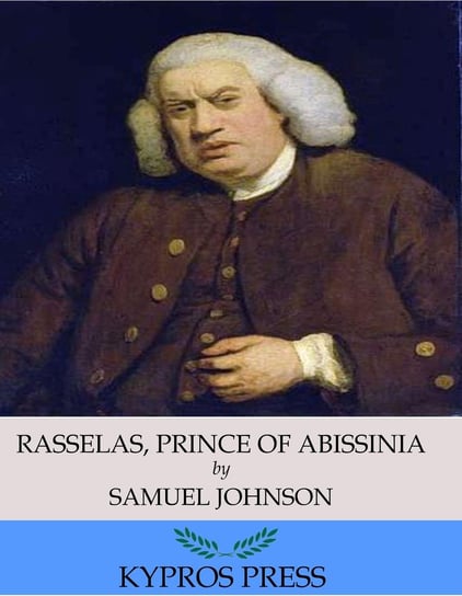 Rasselas, Prince of Abissinia Samuel Johnson