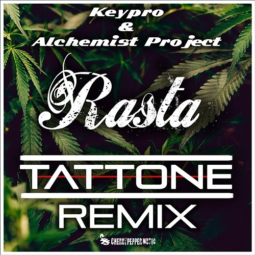 Rasta (TATTONE Remix 2018) Keypro, Alchemist Project
