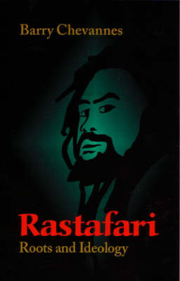 Rastafari: Roots and Ideology Barry Chevannes