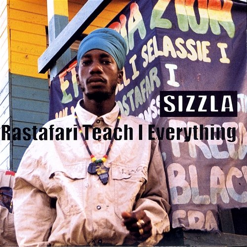 Rastafari Teach I Everything Sizzla
