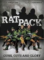Rat Pack: Guns, Guts and Glory, Volume 1 Finley-Day Gerry, Mills Pat, Wagner John