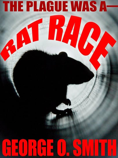 Rat Race Smith George O.