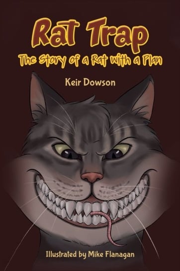 Rat Trap: The Story Of A Rat With A Plan Keir Dowson