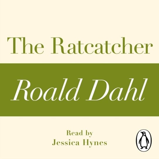 Ratcatcher (A Roald Dahl Short Story) Dahl Roald