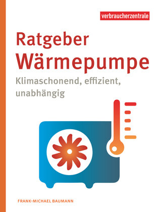 Ratgeber Wärmepumpe Verbraucher-Zentrale Nordrhein-Westfalen