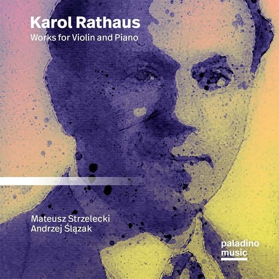 Rathaus: Works for Violin and Piano Strzelecki Mateusz, Ślązak Andrzej