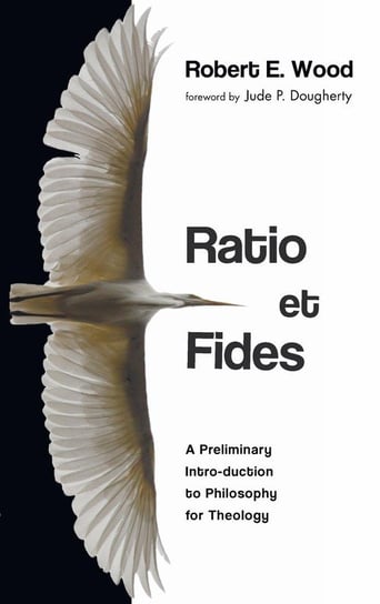 Ratio et Fides Wood Robert E.