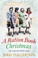 Ration Book Christmas Fullerton Jean