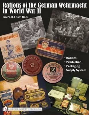 Rations of the German Wehrmacht in World War II Pool Jim, Block Tom
