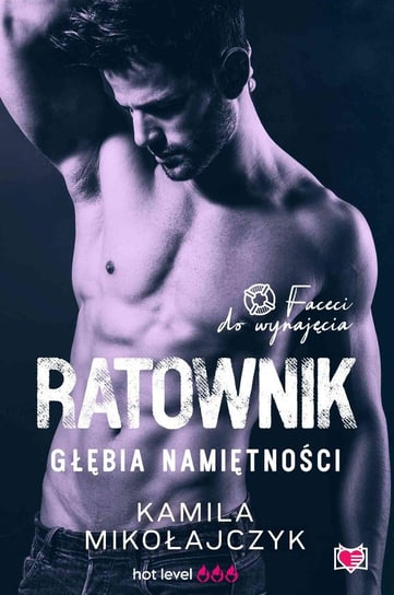 Ratownik. Faceci do wynajęcia - ebook mobi Mikołajczyk Kamila