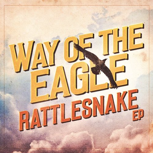 Rattlesnake EP Way Of The Eagle