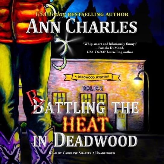 Rattling the Heat in Deadwood Charles Ann