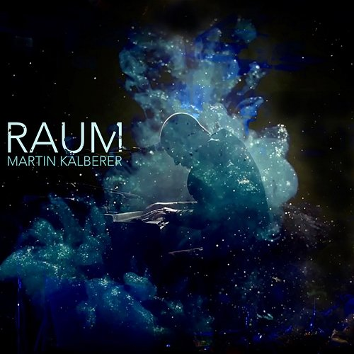 RAUM Martin Kälberer