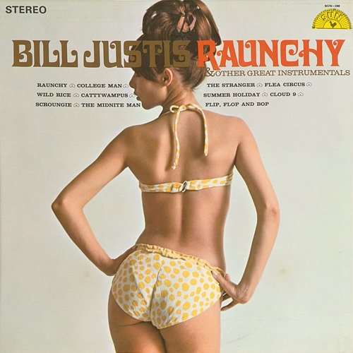 Raunchy & Other Great Instrumentals Bill Justis