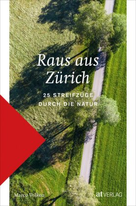 Raus aus Zürich AT Verlag