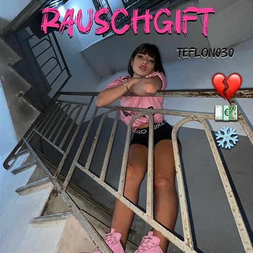 RAUSCHGIFT Teflon030