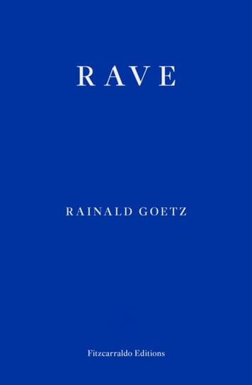 Rave Rainald Goetz