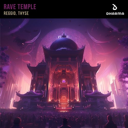 Rave Temple REGGIO & Thyse