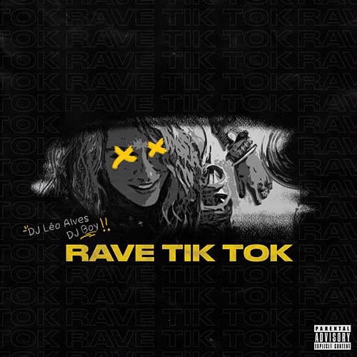 Rave Tik Tok DJ Léo Alves & DJ Boy