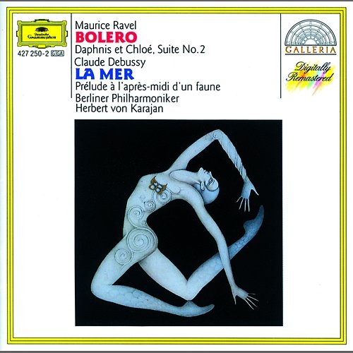 Ravel: Boléro / Debussy: La Mer Berliner Philharmoniker, Herbert Von Karajan