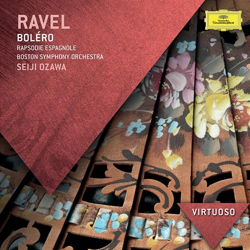 Ravel: Boléro; Rapsodie Espagnole Boston Symphony Orchestra, Seiji Ozawa
