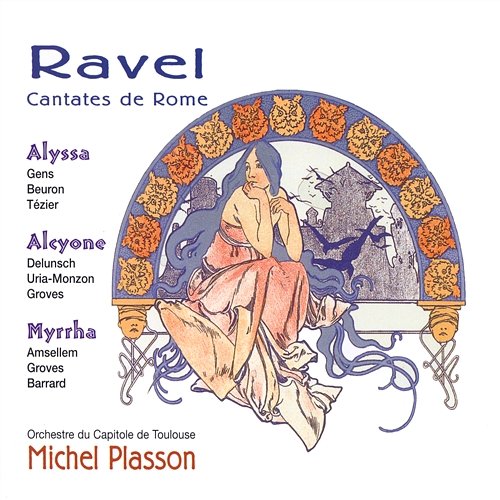 3 Cantates de Rome, Alcyone: Description symphonique Orchestre du Capitole de Toulouse, Michel Plasson